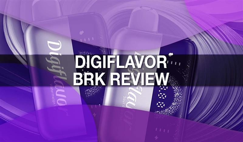 Digiflavor BRK Review Digiflavor BRK Review