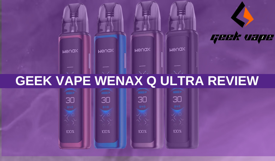 geekvape wenax ultra Q review