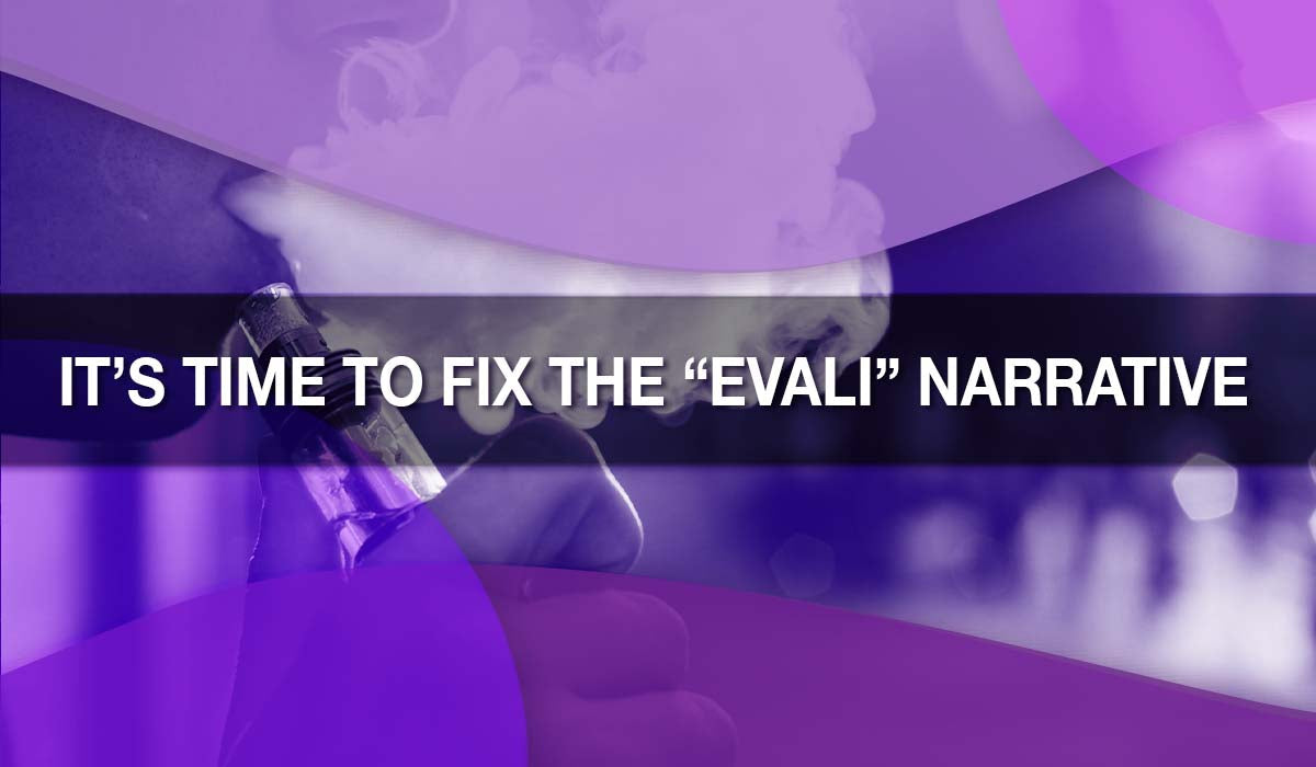 It’s Time to Fix the “EVALI” Narrative
