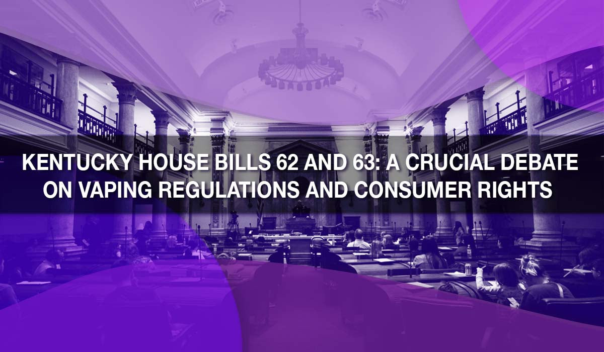 Kentucky House Bills 62 and 63: A Crucial Debate on Vaping Regulations and Consumer Rights
