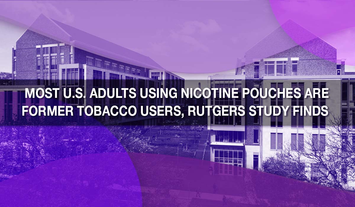 Most U.S. Adults Using Nicotine Pouches Are Former Tobacco Users, Rutgers Study Finds