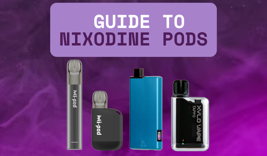 Future of Vaping: Guide to Nixodine Pod Kits