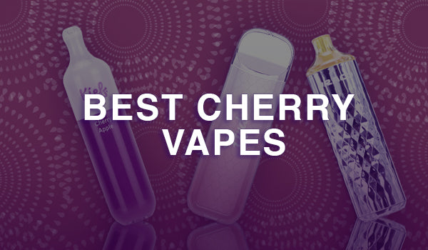 how much is elf bar vape Best Cherry Vapes
