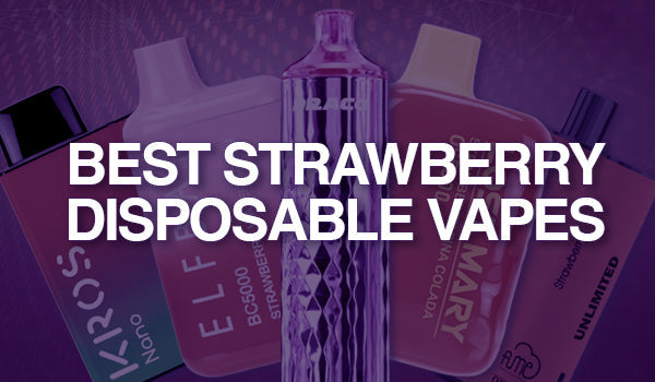 Best Strawberry Disposable Vapes Best Strawberry Disposable Vapes