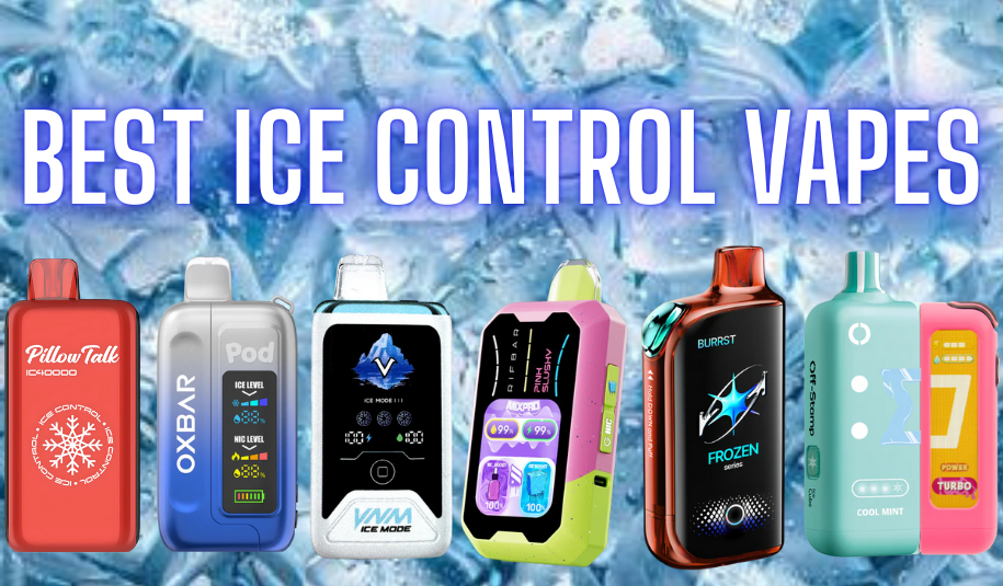 Best ice control vapes