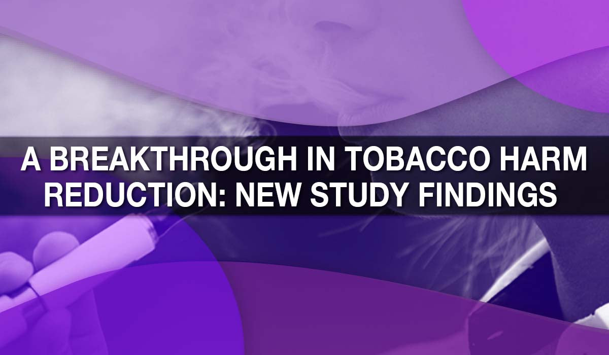 A Breakthrough in Tobacco Harm Reduction: New Study Findings