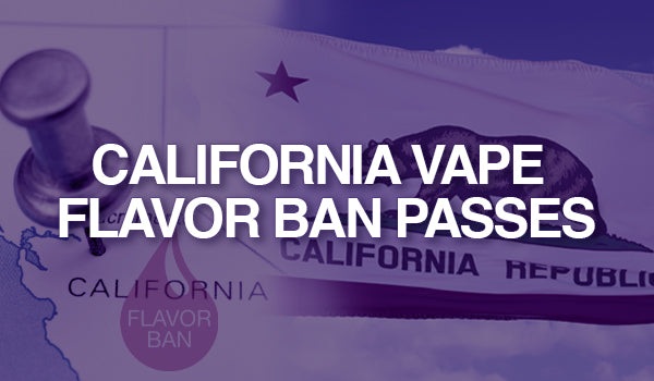 California Vape Flavor Ban Information