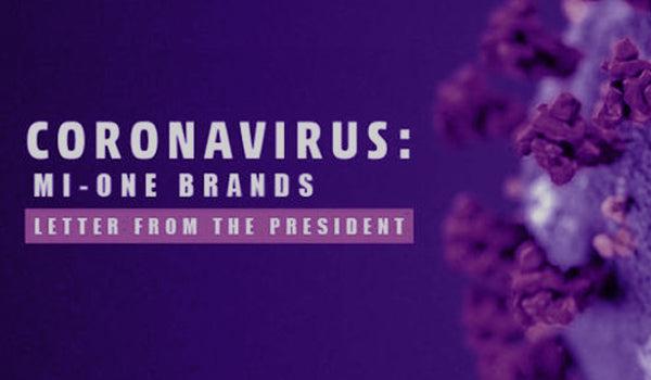 Mi-One Brands | COVID-19 Update