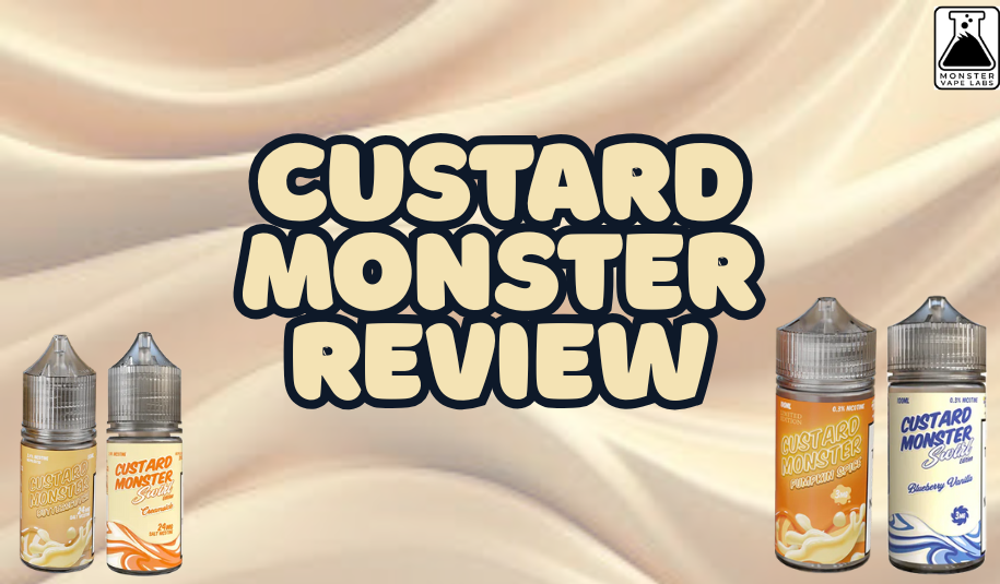 Review of Smooth, Delicious Custard Monster Vapes Review of Smooth, Delicious Custard Monster Vapes