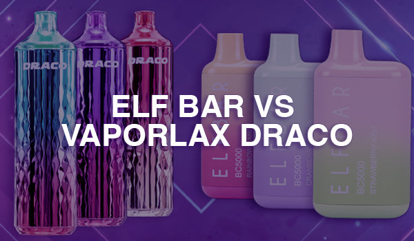 Elf Bar BC5000 vs Draco by VaporLax Vapes Elf Bar BC5000 vs Draco by VaporLax Vapes