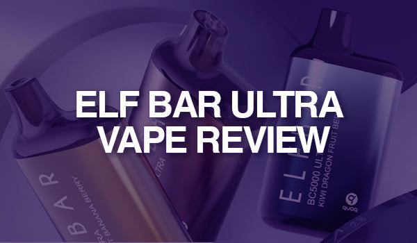 Elf Bar Ultra Vape Review