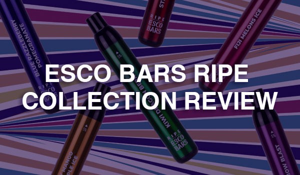 Esco Bar Ripe Collection Review Esco Bar Ripe Collection Review