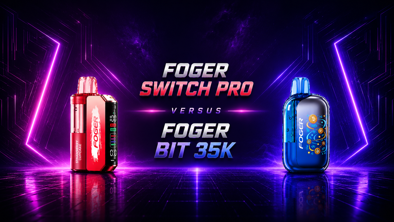 Foger Bit 35K versus Foger Switch pro