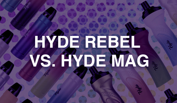 Hyde Rebel vs. Hyde Mag