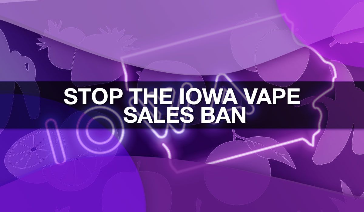 Stop the Iowa Vape Sales Ban