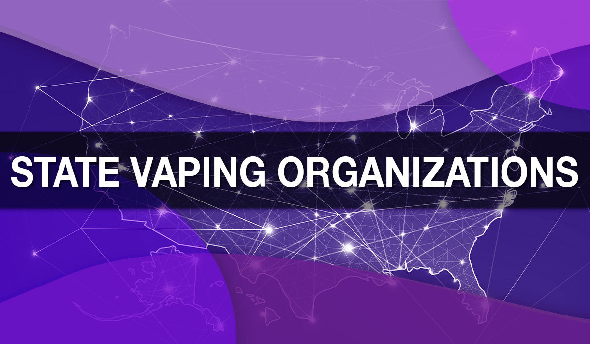 State Vaping Organizations State Vaping Organizations