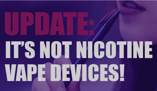 Nicotine E-Cigarettes Are Not Responsible For Vaping Illnesses  CDC C