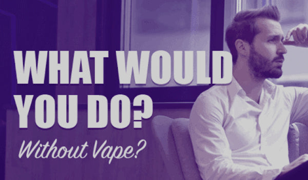 What If Vapes Were Banned?