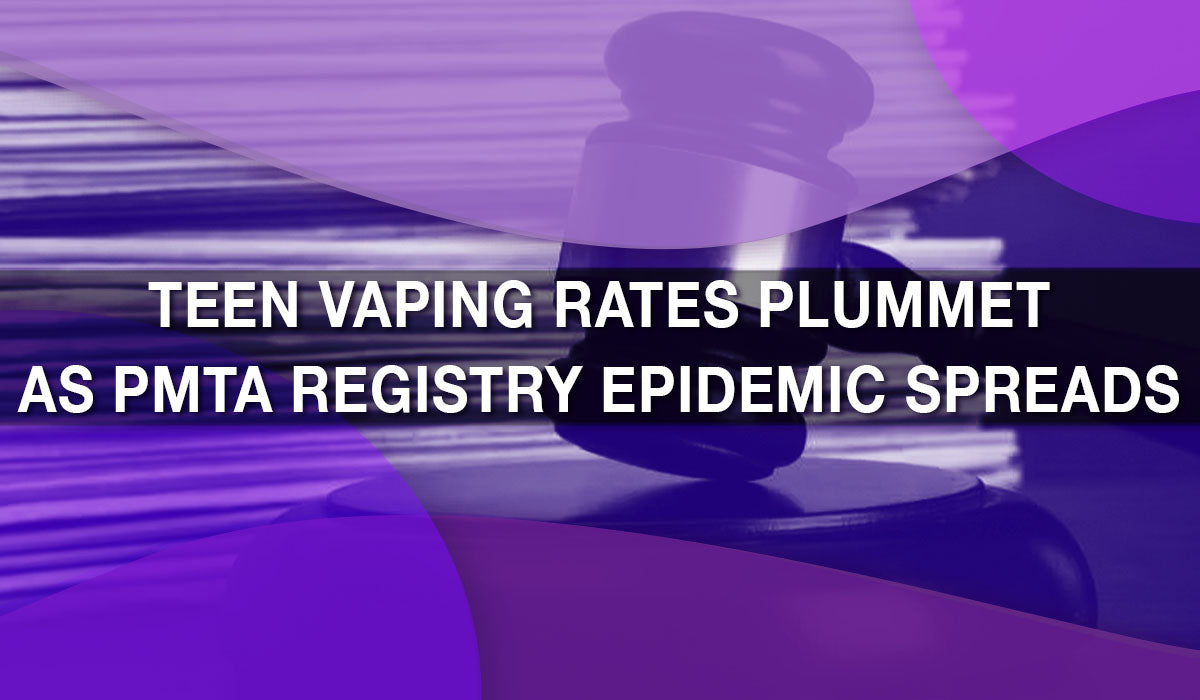 Teen Vaping Rates Plummet as PMTA Registry Epidemic Spreads