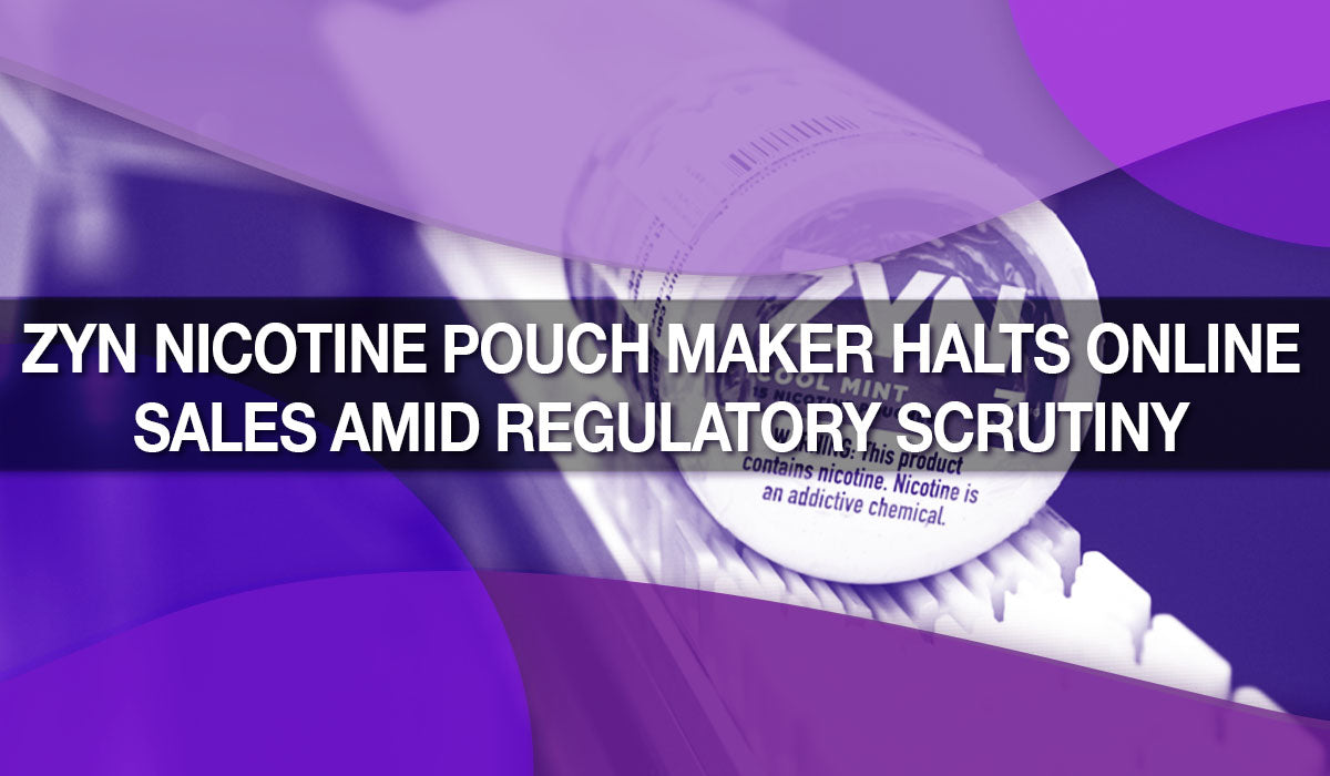 Zyn Nicotine Pouch Maker Halts Online Sales Amid Regulatory Scrutiny