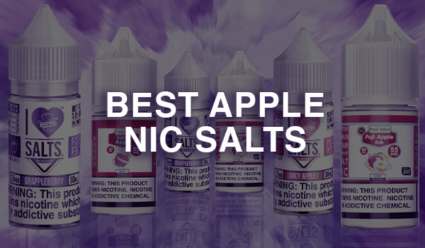 Best Apple Nic Salts