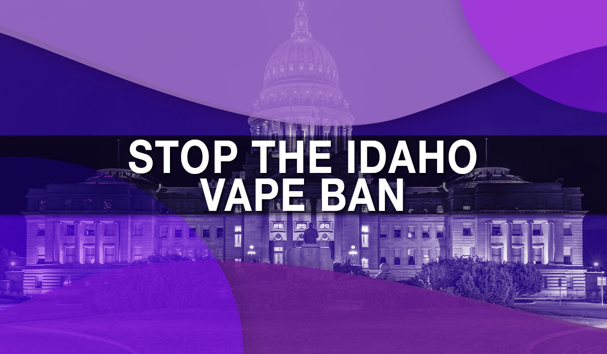 Stop the Idaho Vape Ban