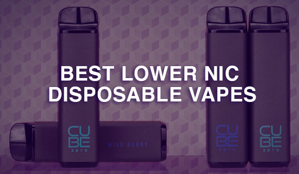 Best Lower Nic Disposable Vapes