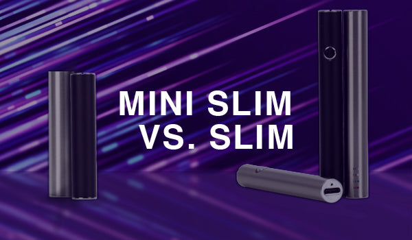 Slim vs. Mini Slim