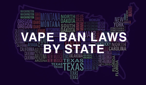 Vape Ban Laws By State