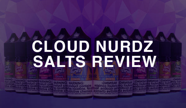 Cloud Nurdz Salts Review