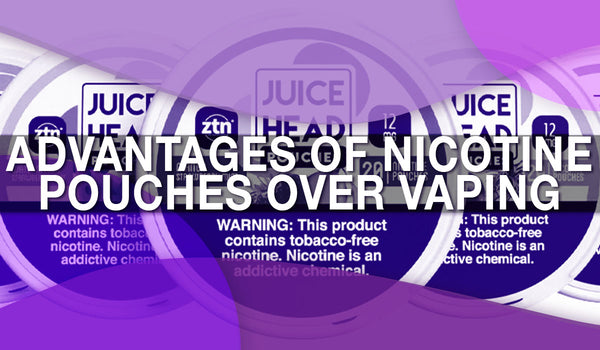 Advantages of Nicotine Pouches over Vaping