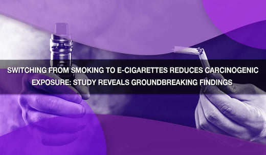 Switching from Smoking to E-Cigarettes Reduces Carcinogenic Exposure: Study Reveals Groundbreaking Findings