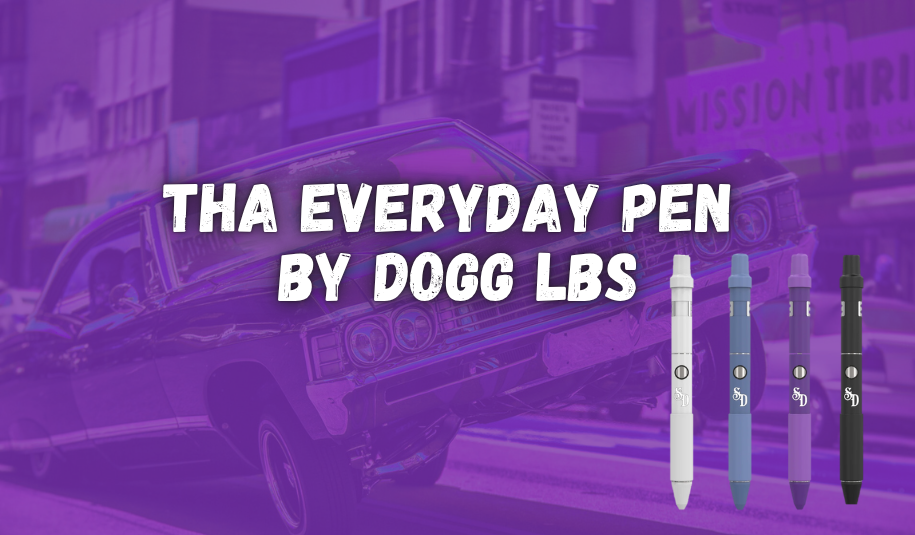 Review: Tha Everyday Vape Pen by Dogg LBS