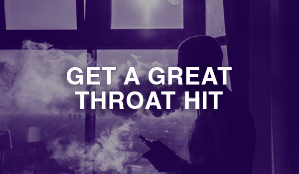 Best Practices for E-liquids & How to Get a Great Throat Hit
