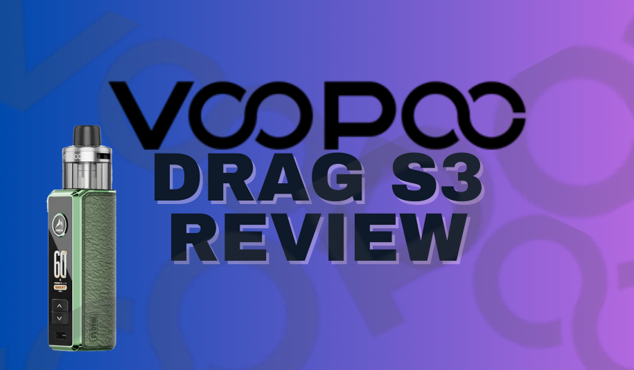 VOOPOO DRAG S3 Review