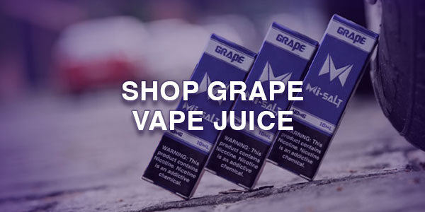 Shop Grape Vape Juice