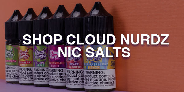 Shop Cloud Nurdz Nic Salts