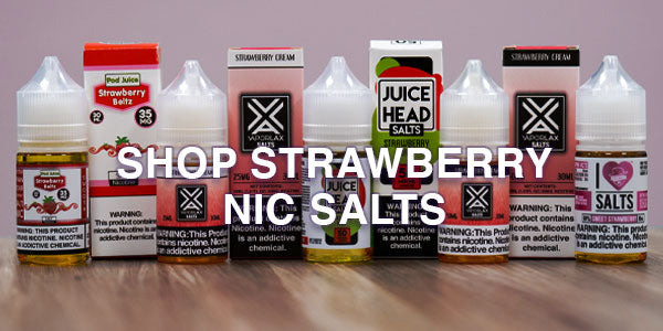 Best Strawberry Nic Salts