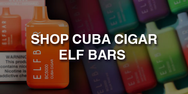 Shop Cuba Cigar Elf Bars